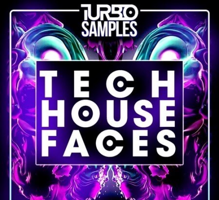 Turbo Samples Tech House Faces WAV MiDi